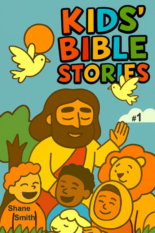 Kids' Bible Stories #1 - ChristianEbooksForKids.com